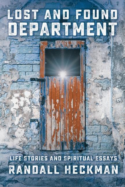 Vorderes Coverbild Lost and Found Department: Life Stories and Spiritual Essays