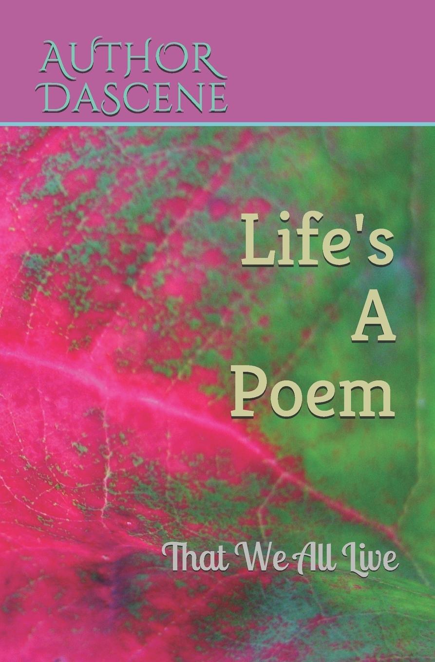 Vorderes Coverbild Life's A Poem: That we all live