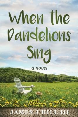 Vorderes Coverbild When the Dandelions Sing