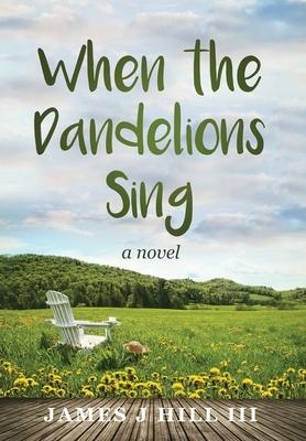 Vorderes Coverbild When the Dandelions Sing