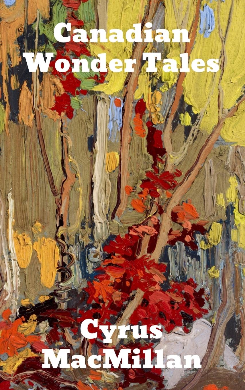 Vorderes Coverbild Canadian Wonder Tales