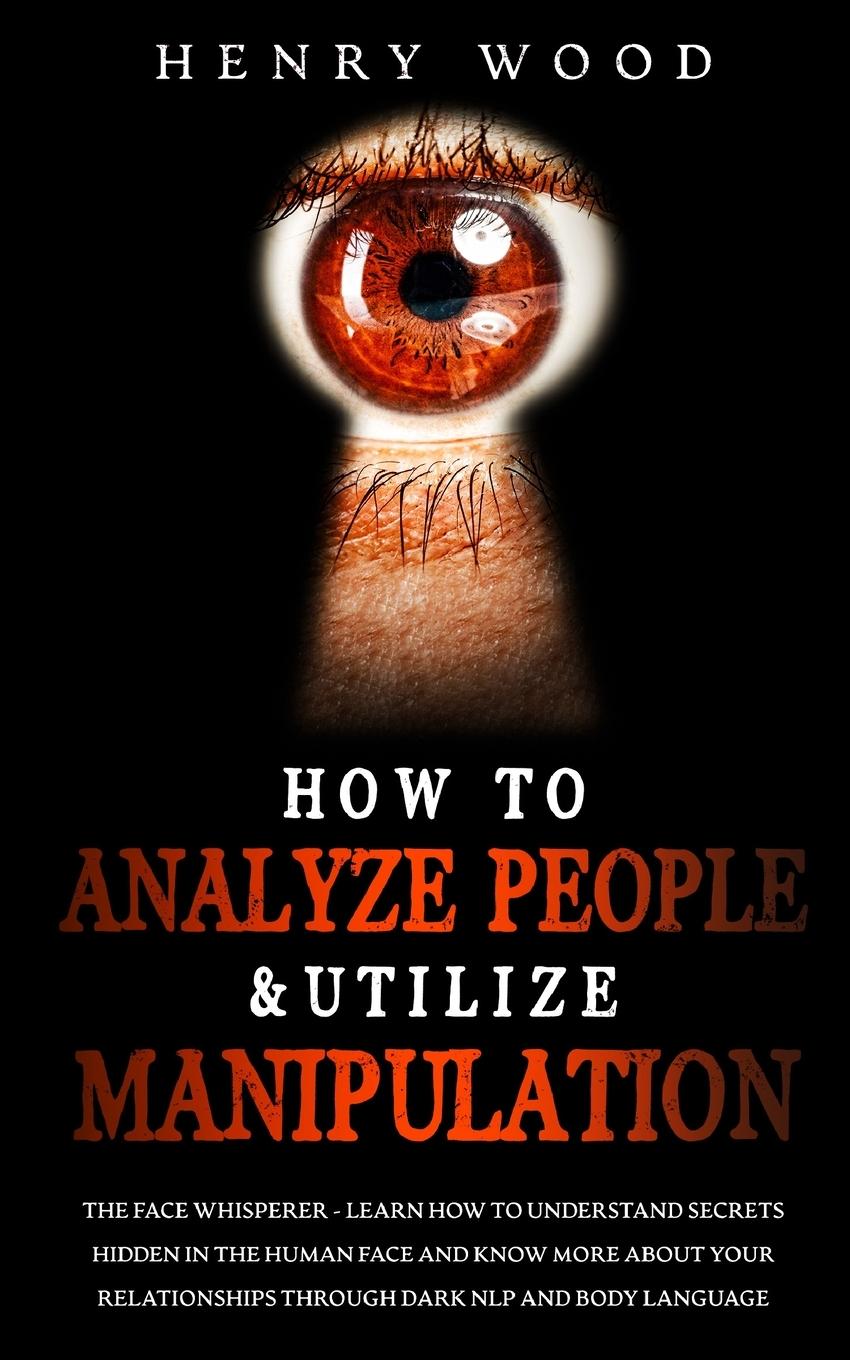 Vorderes Coverbild How to Analyze People & Utilize Manipulation