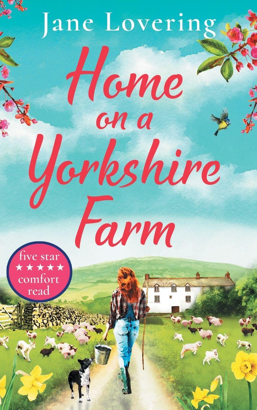 Vorderes Coverbild Home On A Yorkshire Farm
