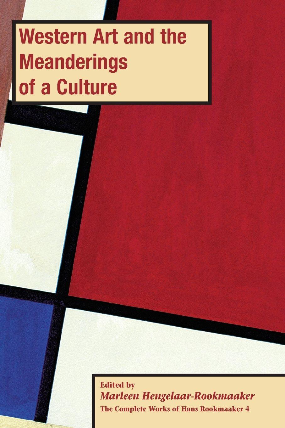 Vorderes Coverbild Western Art and the Meanderings of a Culture, PB (vol 4)