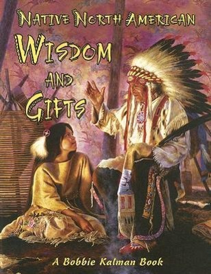 Vorderes Coverbild Native North American Wisdom and Gifts