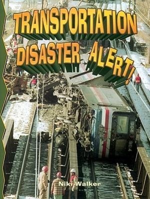 Vorderes Coverbild Transportation Disaster Alert!