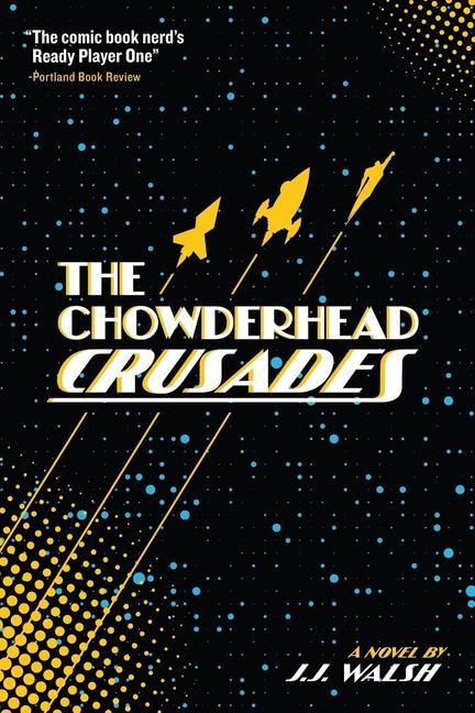 Vorderes Coverbild The Chowderhead Crusades