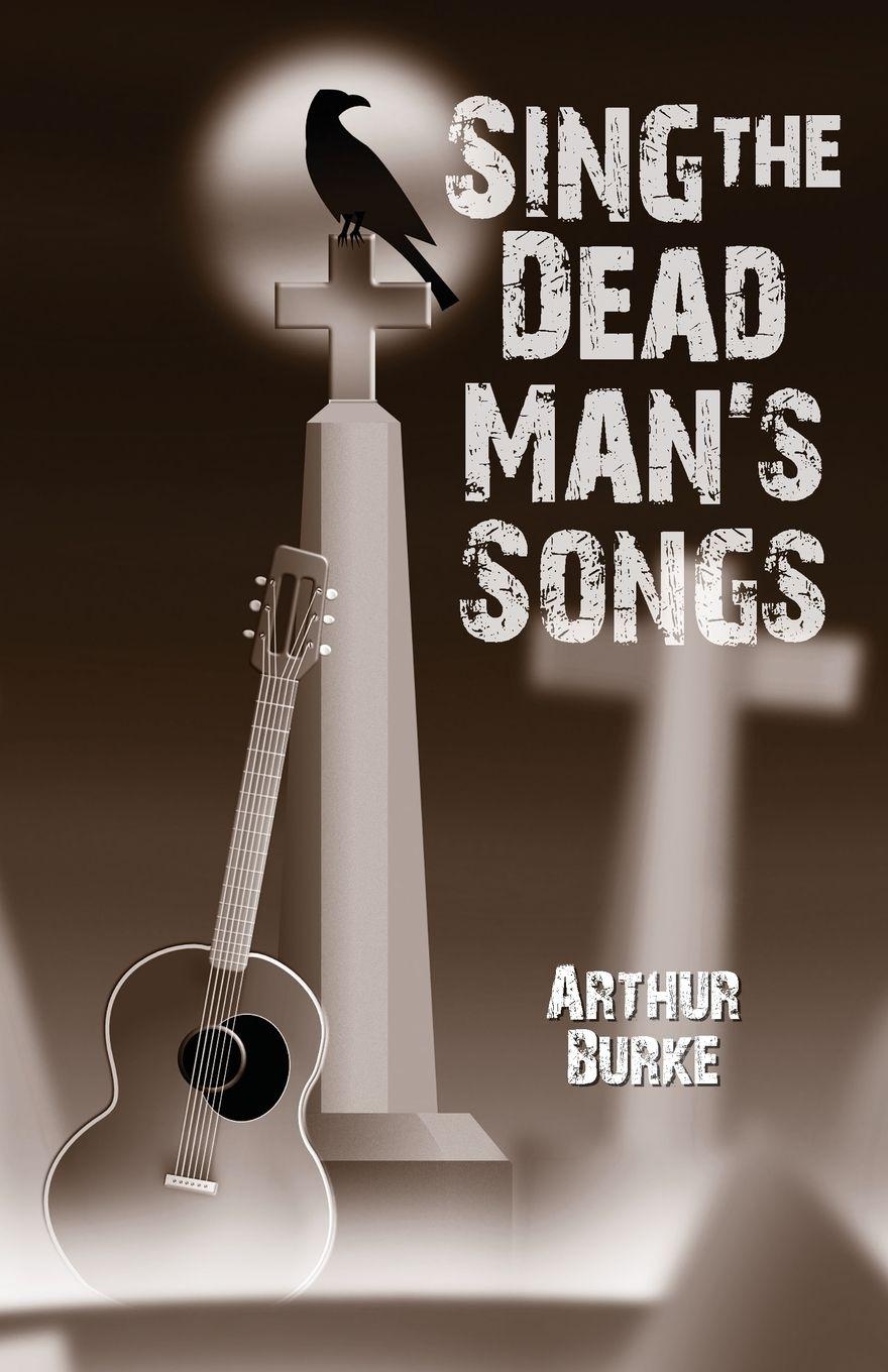Vorderes Coverbild Sing the Dead Man's Songs