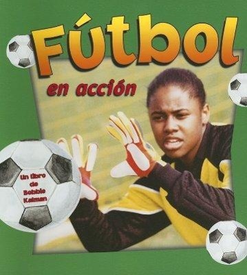 Vorderes Coverbild Fútbol En Acción (Soccer in Action)