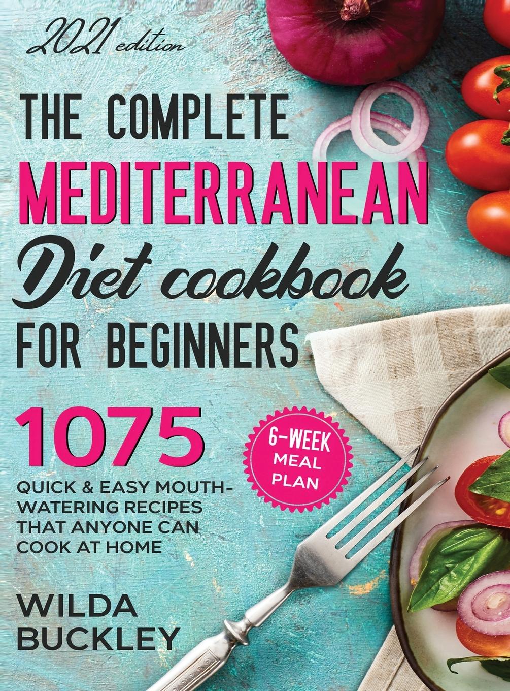 Vorderes Coverbild The Complete Mediterranean Diet Cookbook for Beginners