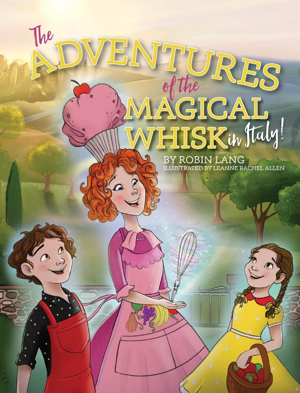 Vorderes Coverbild The Adventures of the Magical Whisk in Italy