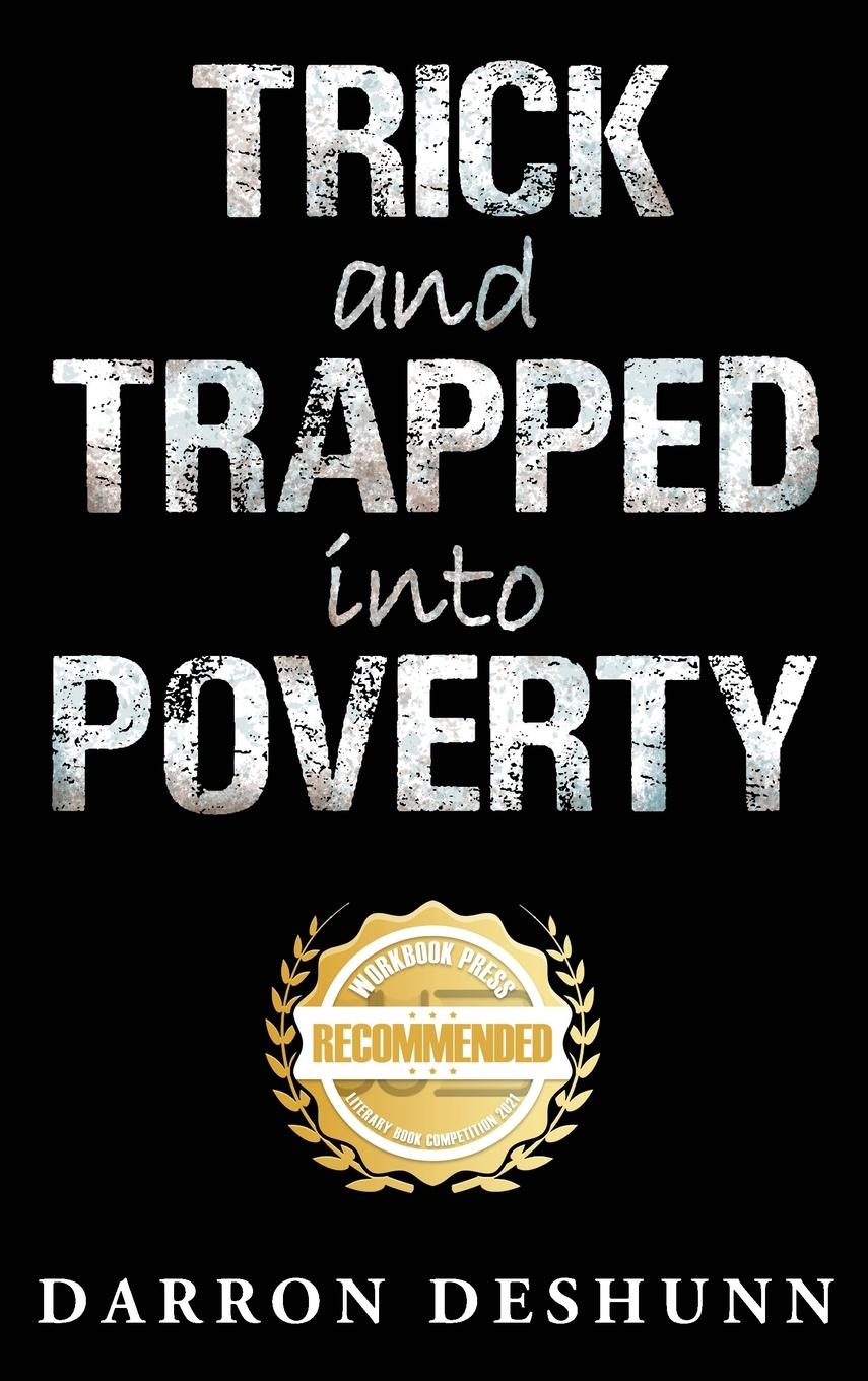 Vorderes Coverbild Trick and Trapped Into Poverty