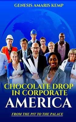 Vorderes Coverbild Chocolate Drop in Corporate America