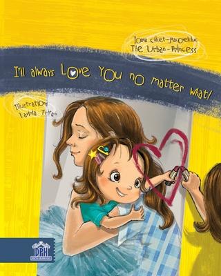 Vorderes Coverbild I'll always love you no matter what!