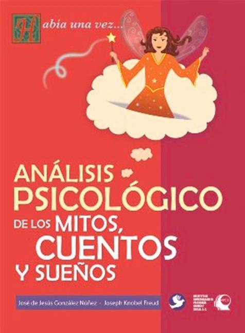 Vorderes Coverbild Análisis Psicológico de Los Mitos, Cuentos Y Sueños