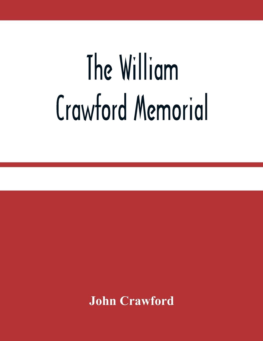 Vorderes Coverbild The William Crawford Memorial