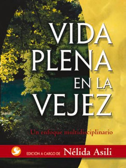 Vorderes Coverbild Vida Plena En La Vejez: Un Enfoque Multidisciplinario
