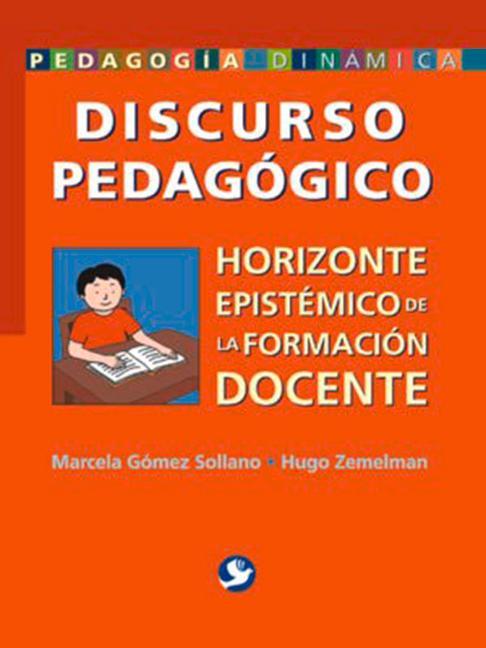Vorderes Coverbild Discurso Pedagógico: Horizonde Epistémico de la Formación Docente