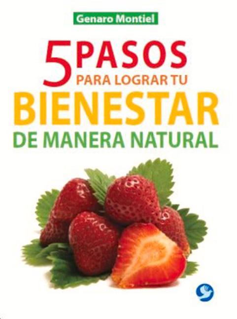 Vorderes Coverbild 5 Pasos Para Lograr Tu Bienestar de Manera Natural