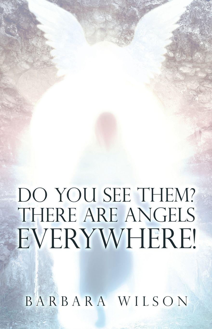 Vorderes Coverbild Do You See Them? There Are Angels Everywhere!