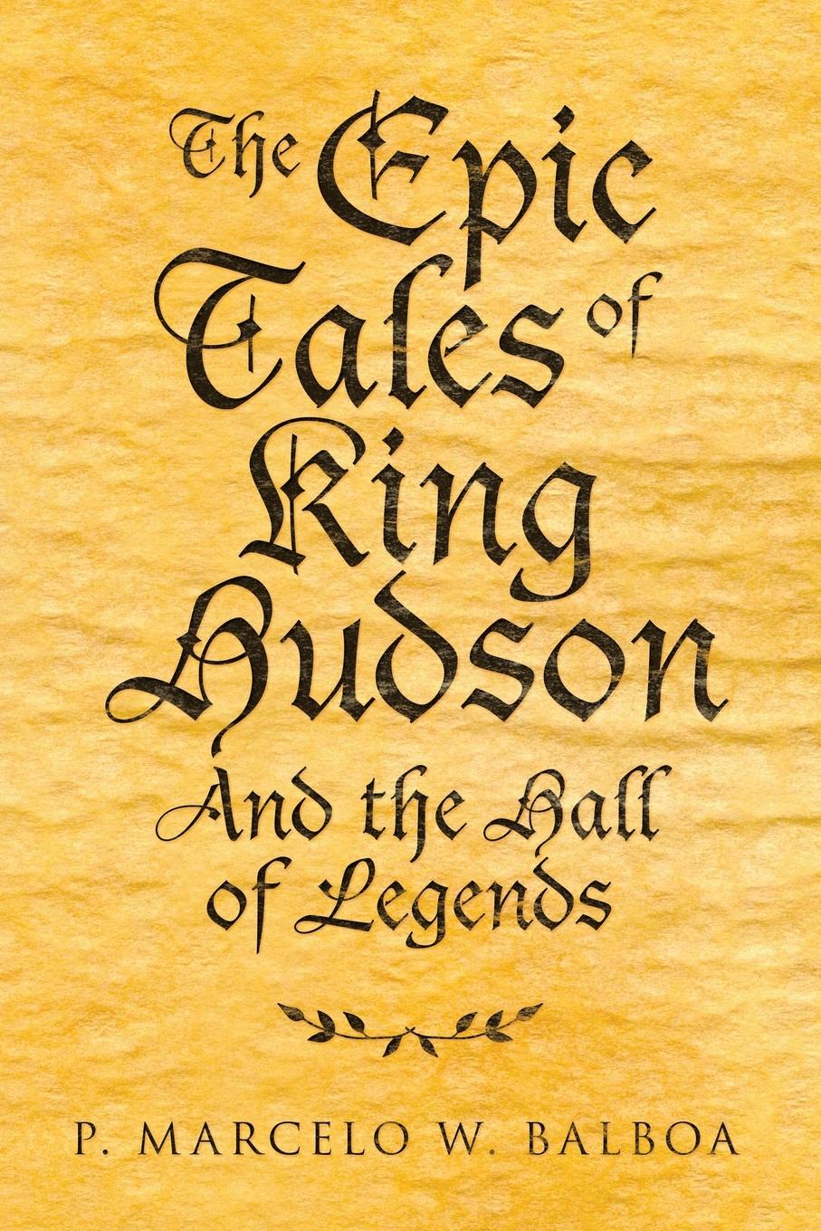 Vorderes Coverbild The Epic Tales of King Hudson