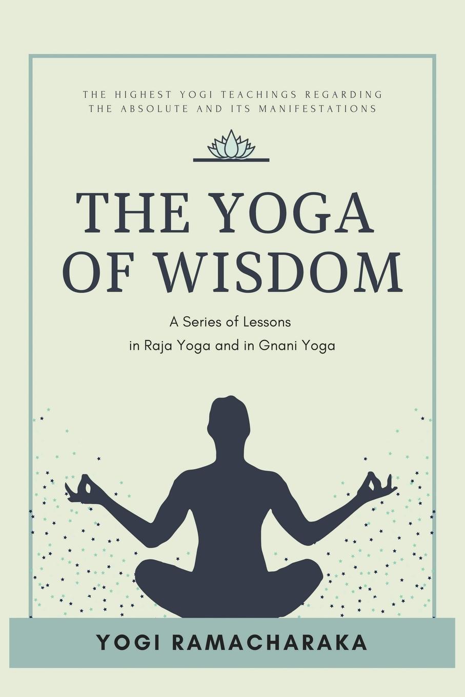 Vorderes Coverbild The Yoga of Wisdom