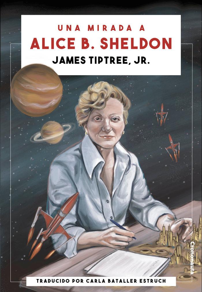 Vorderes Coverbild Una mirada a Alice B. Sheldon