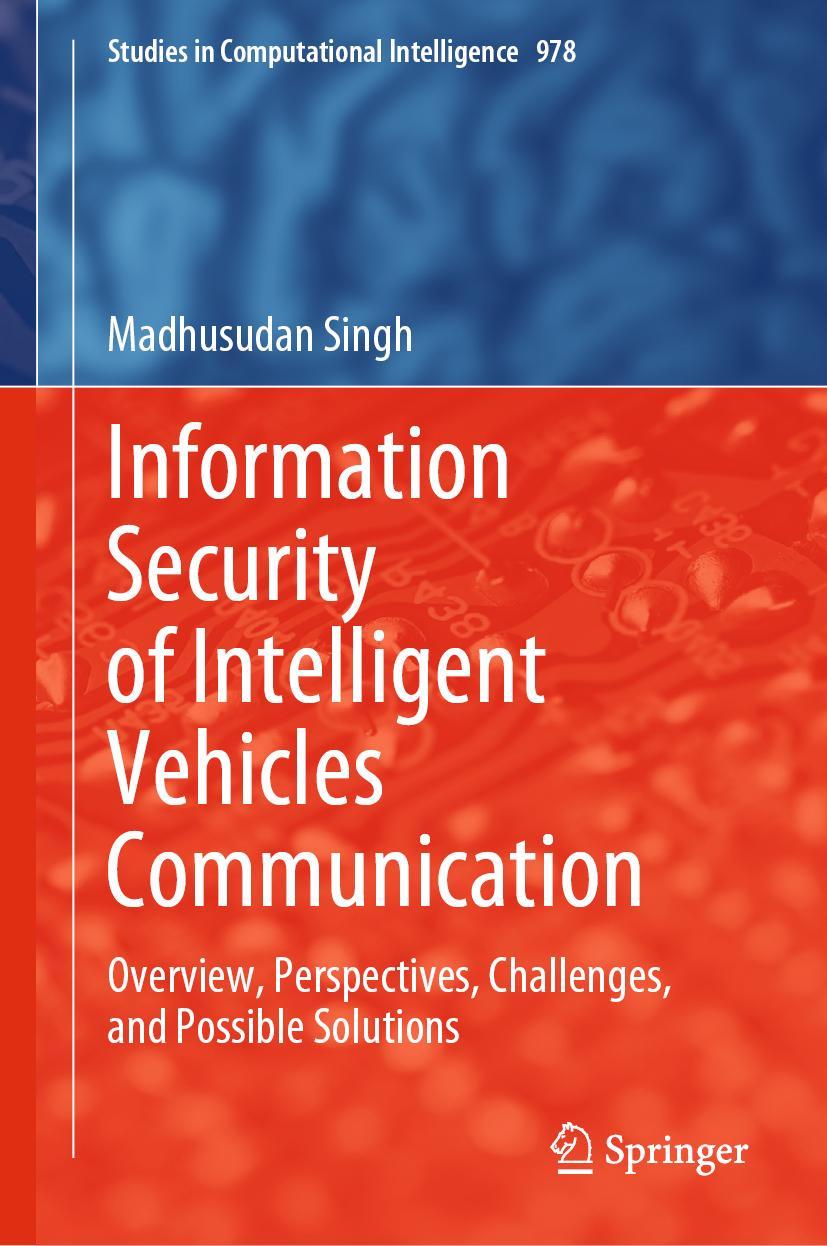 Vorderes Coverbild Information Security of Intelligent Vehicles Communication