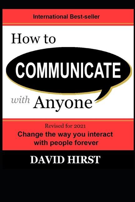 Vorderes Coverbild How to Communicate with Anyone: Change the way you interact with people forever