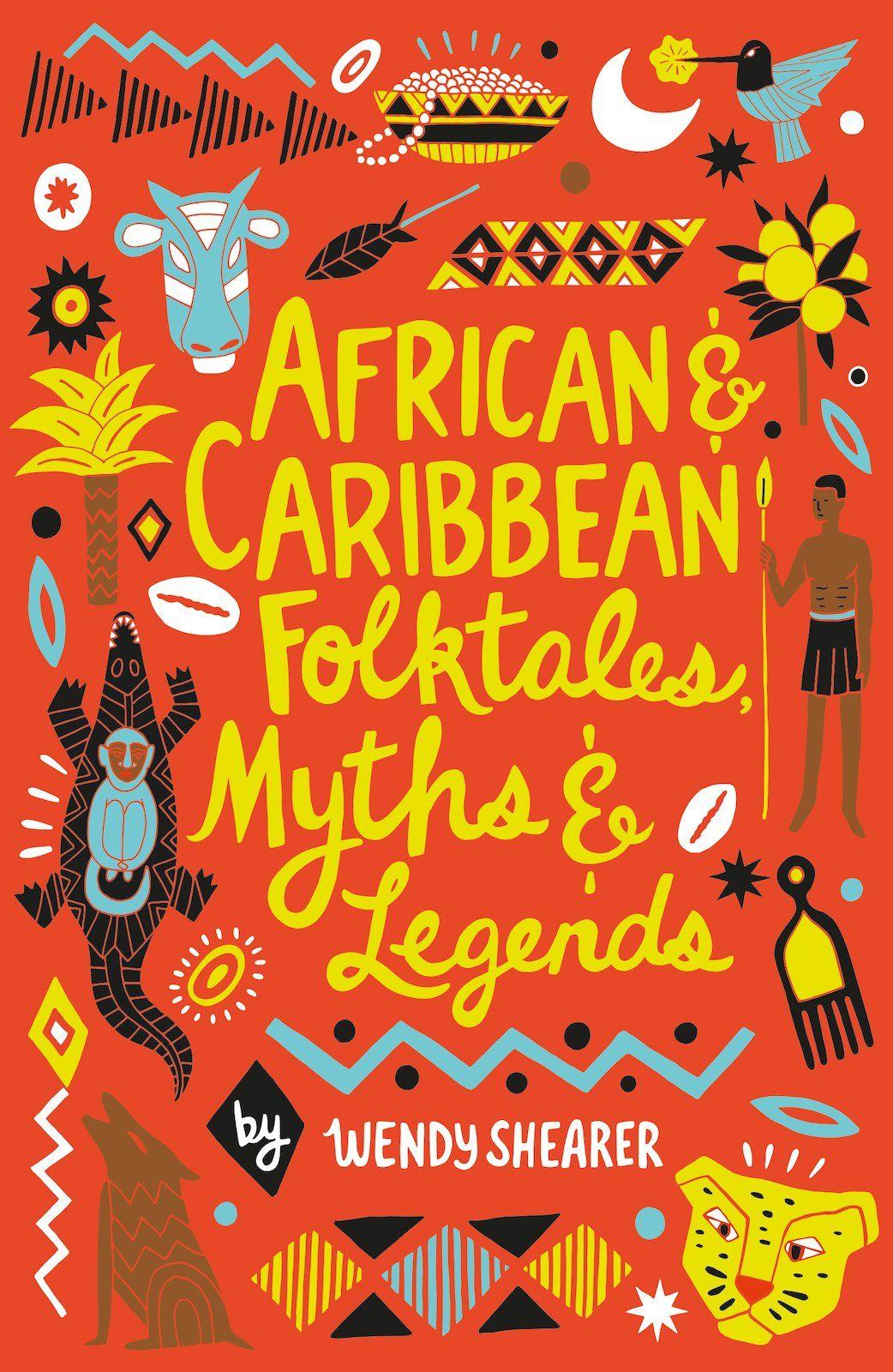 Vorderes Coverbild African and Caribbean Folktales, Myths and Legends
