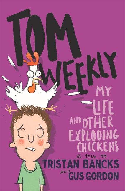 Vorderes Coverbild My Life and Other Exploding Chickens