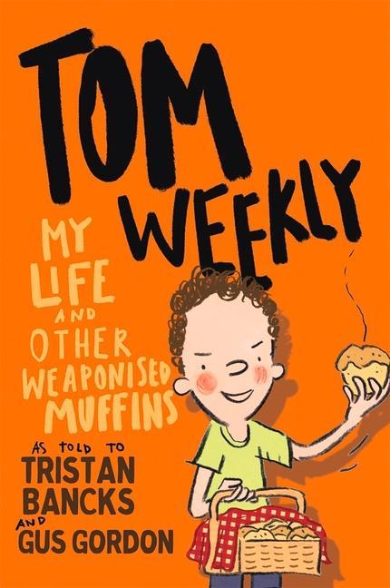 Vorderes Coverbild My Life and Other Weaponised Muffins