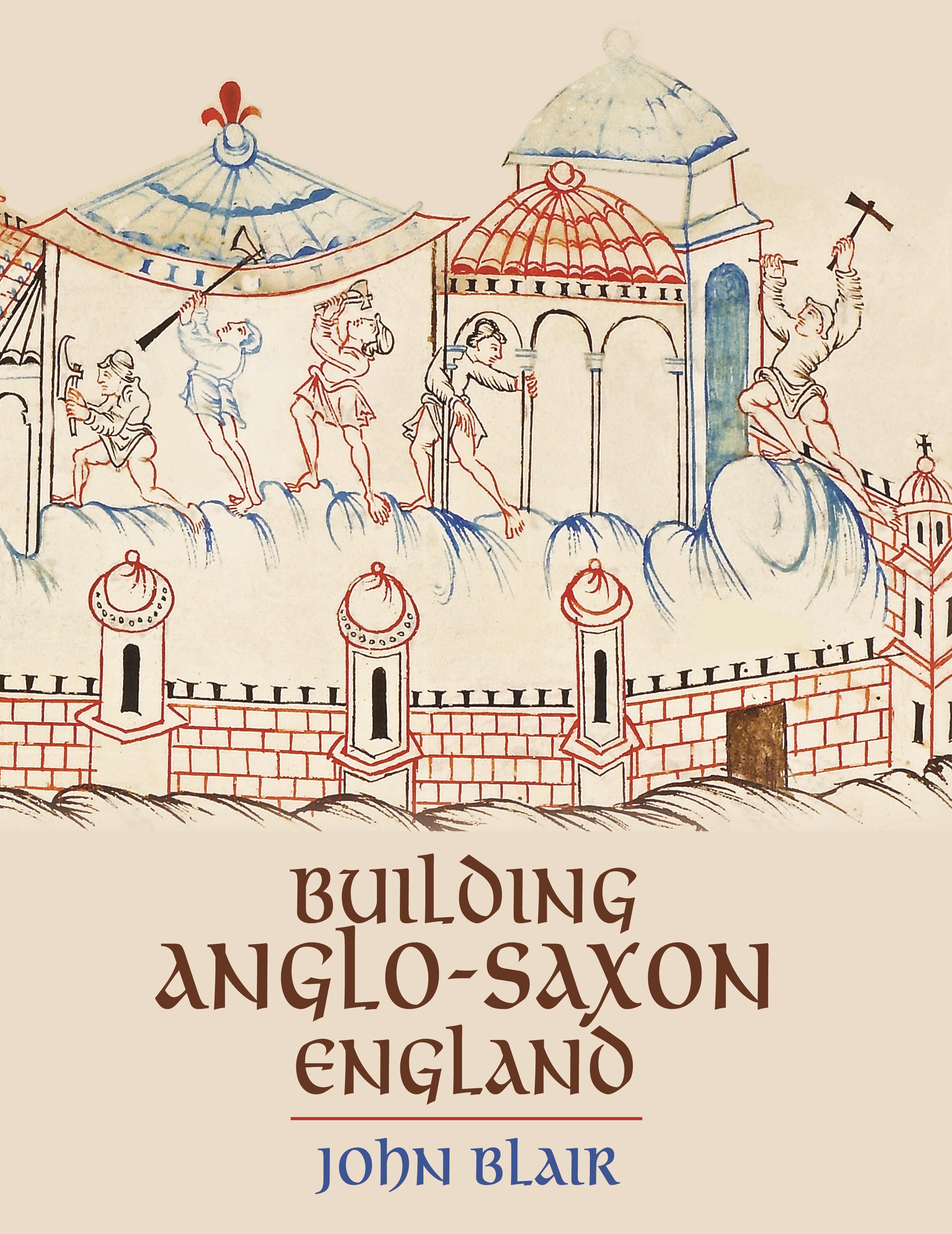 Vorderes Coverbild Building Anglo-Saxon England
