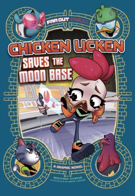 Vorderes Coverbild Chicken Licken Saves the Moon Base