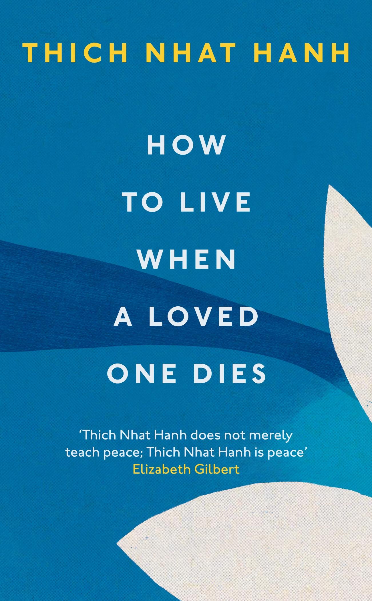 Vorderes Coverbild How To Live When A Loved One Dies