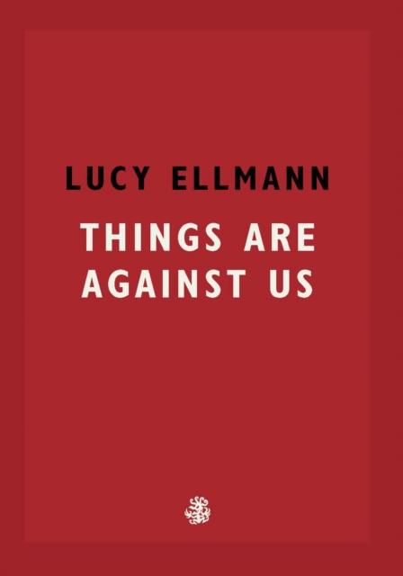 Vorderes Coverbild Things Are Against Us