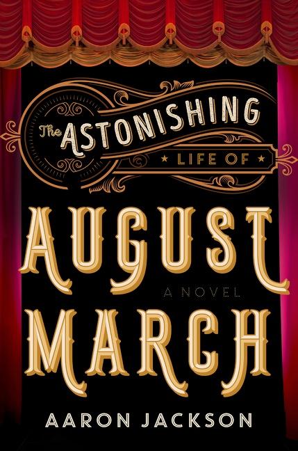 Vorderes Coverbild Astonishing Life of August March, The