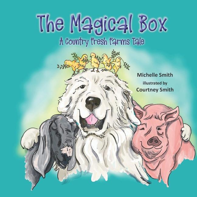 Vorderes Coverbild The Magical Box: A Country Fresh Farms Tale