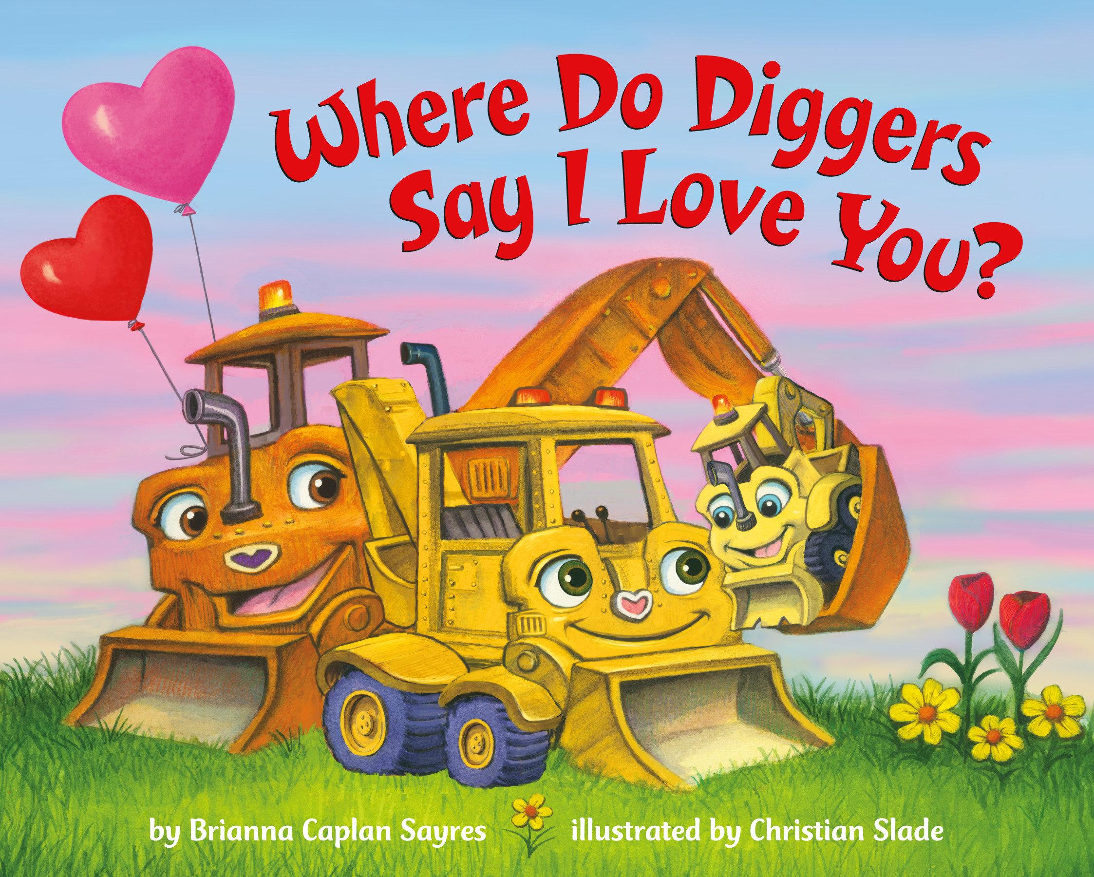 Vorderes Coverbild Where Do Diggers Say I Love You?