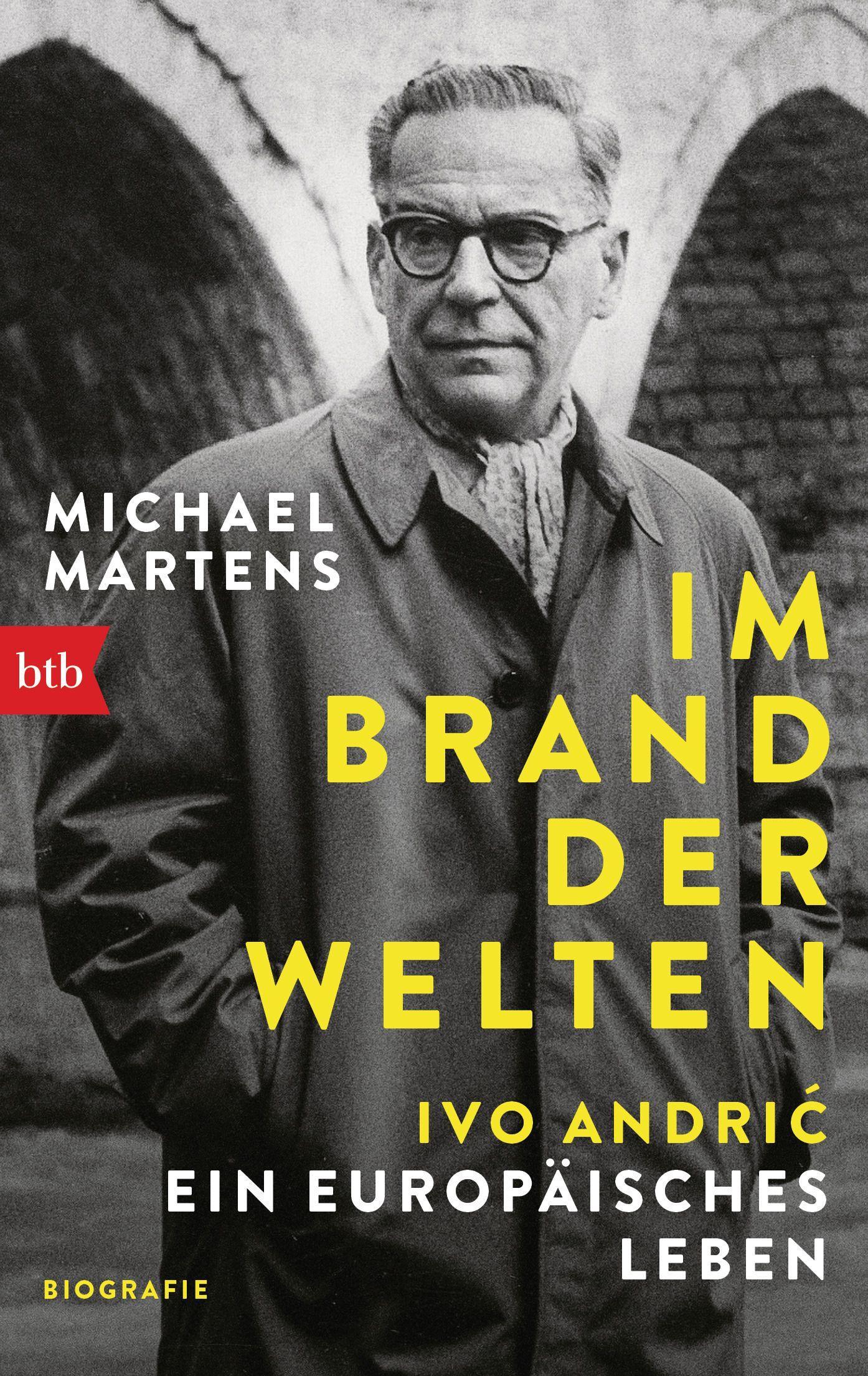 Vorderes Coverbild Im Brand der Welten - Ivo Andric. Ein europäisches Leben