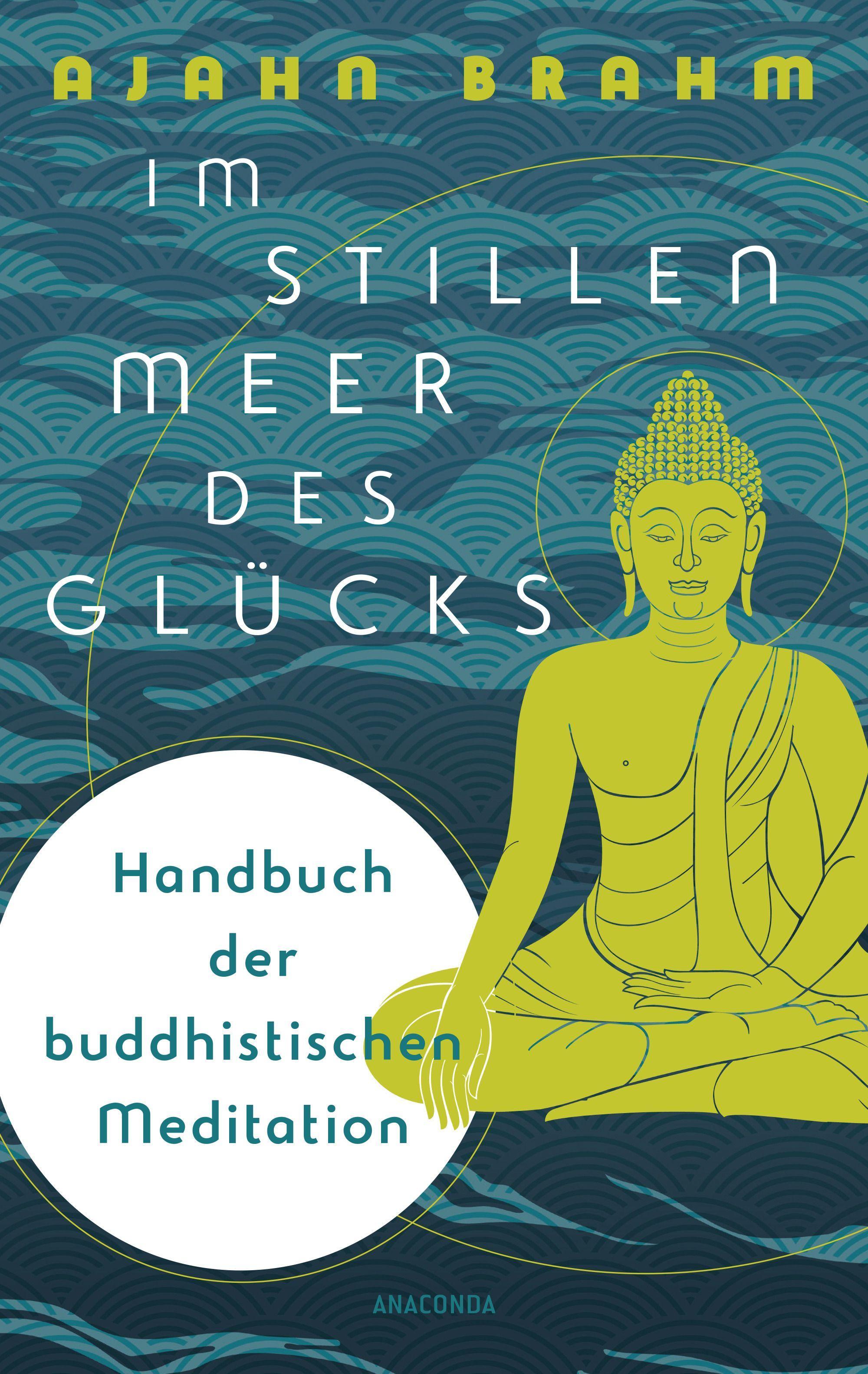 Vorderes Coverbild Im stillen Meer des Glücks - Handbuch der buddhistischen Meditation