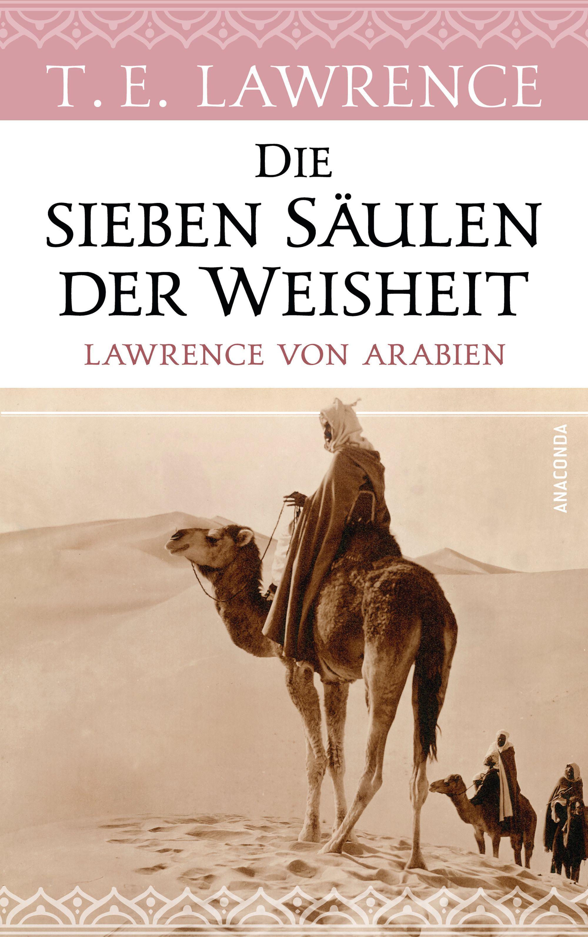 Vorderes Coverbild Die sieben Säulen der Weisheit. Lawrence von Arabien