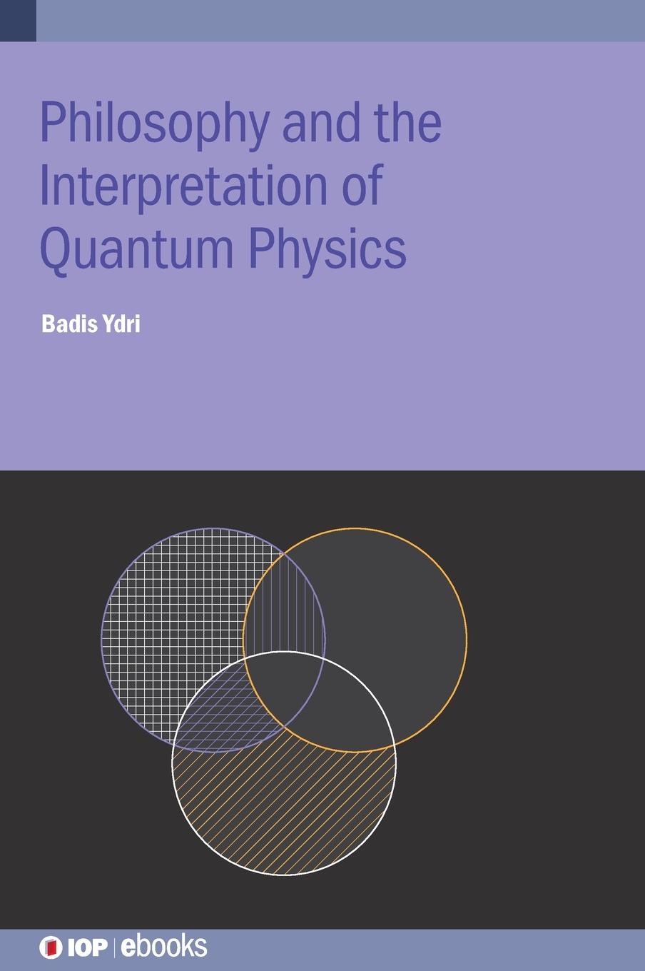 Vorderes Coverbild Philosophy and the Interpretation of Quantum Physics