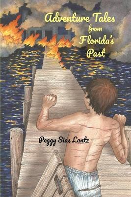 Vorderes Coverbild Adventure Tales from Florida's Past