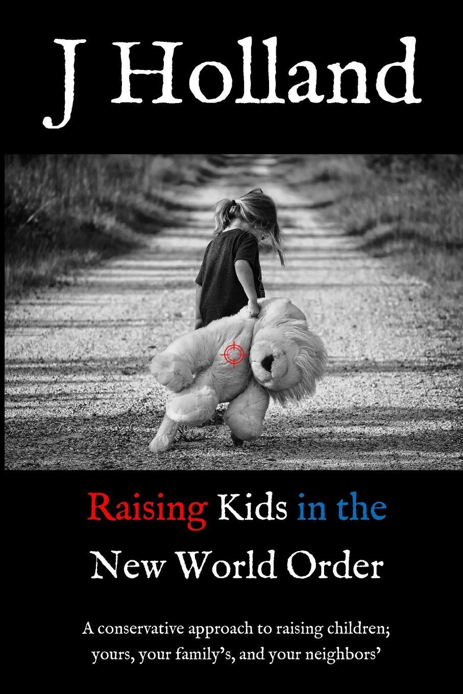 Vorderes Coverbild Raising Kids in the New World Order