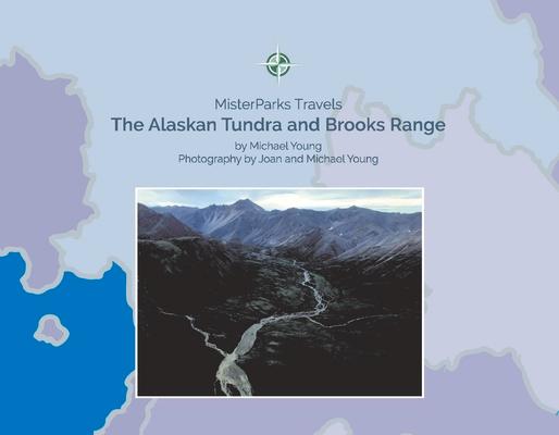 Vorderes Coverbild The Alaskan Tundra and Brooks Range