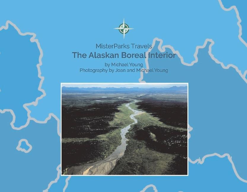 Vorderes Coverbild The Alaskan Boreal Interior