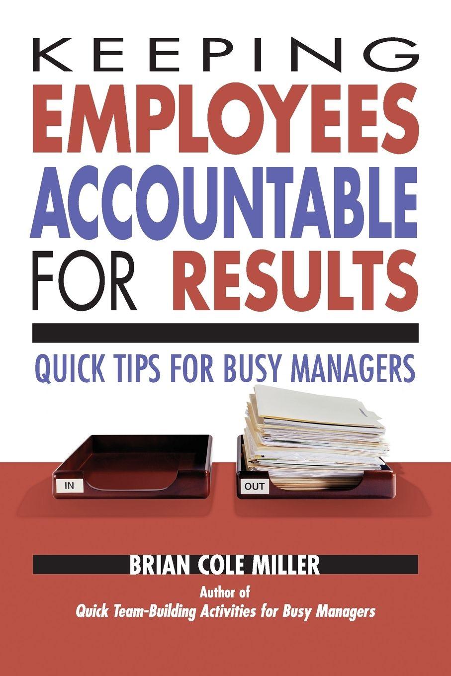 Vorderes Coverbild A Keeping Employees Accountable for Results