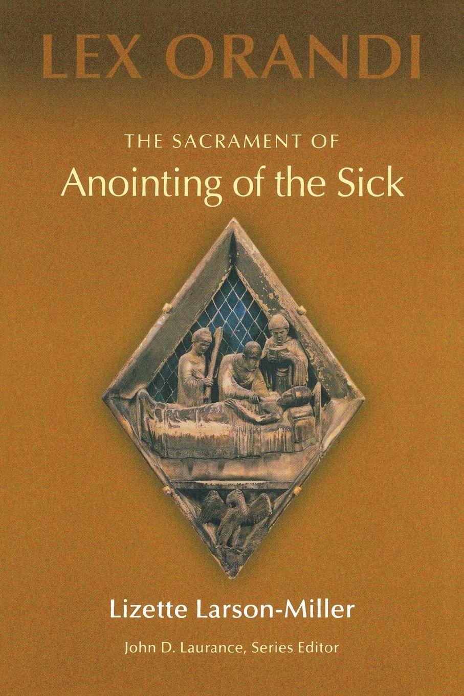 Vorderes Coverbild The Sacrament of Anointing of the Sick