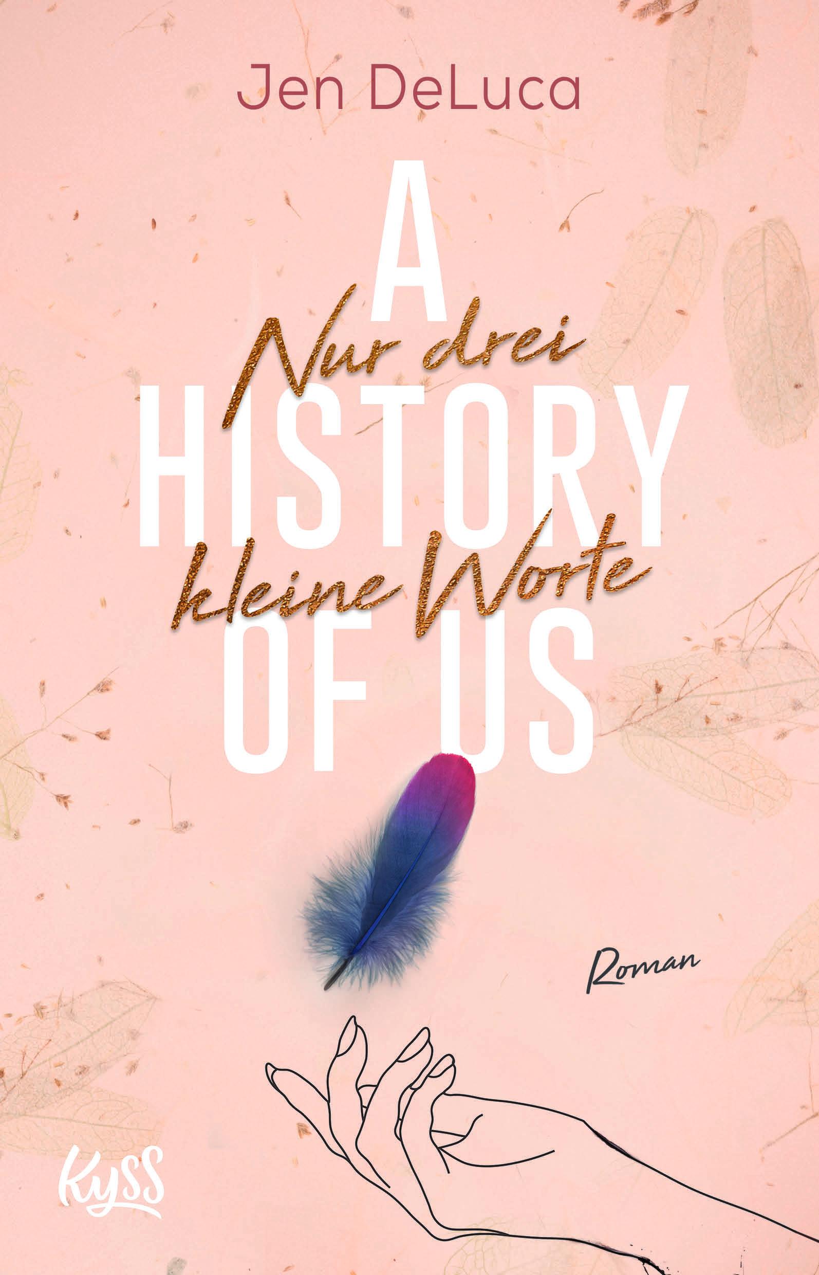Vorderes Coverbild A History of Us - Nur drei kleine Worte